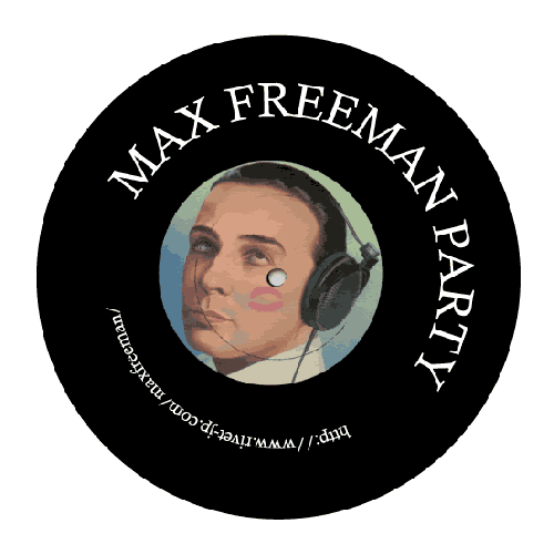 MAX FREEMAN PARTY