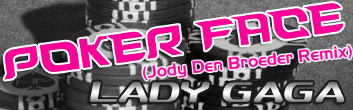 http://i248.photobucket.com/albums/gg170/hooky_-i-_vanisher/StepMania%20Stuff/POKERFACE.png