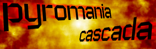 http://i248.photobucket.com/albums/gg170/hooky_-i-_vanisher/StepMania%20Stuff/Pyromania-Cascada-bn.png