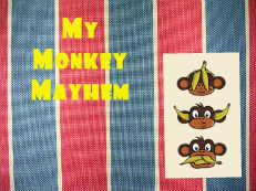 My Monkey Mayhem
