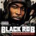 Black Rob - The Black Rob Report - 2005