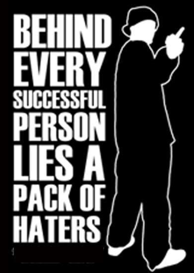 quotes about haters. quotes for haters MySpace