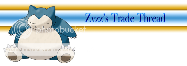 Zyzz's Trade Thread